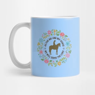 As for me and my Horse - Barn Shirt USA Mug